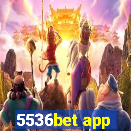 5536bet app